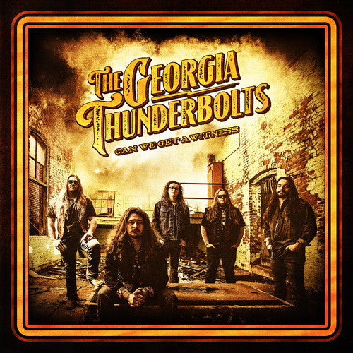 CD THE GEORGIA THUNDERBOLTS - Can We Get A Witness