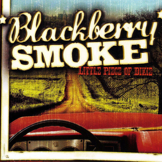 CD BLACKBERRY SMOKE - Little Piece Of Dixie