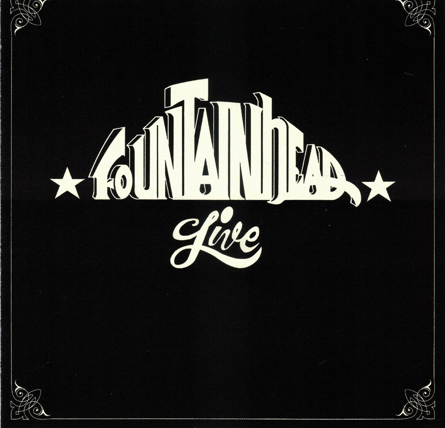 CD FOUNTAINHEAD - Live