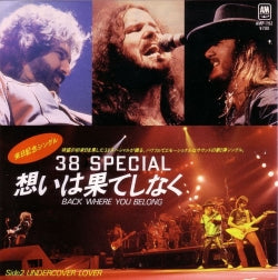 38 SPECIAL  - Back Where You Belong / Undercover Lover