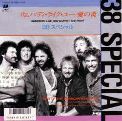 38 SPECIAL  - Somebody Like You / Against The Night