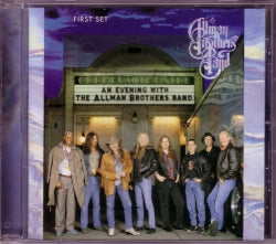 CD ALLMAN BROTHERS BAND - An Evening With The Allman Brothers Band – First Set