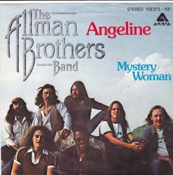 7” ALLMAN BROTHERS - Angeline / Mystery Woman