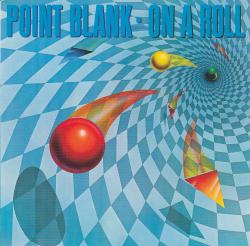 CD POINT BLANK - On A Roll