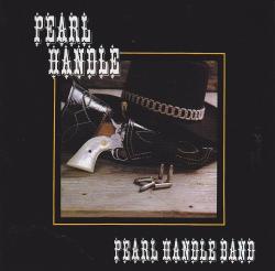 CD PEARL HANDLE BAND - Pearl Handle
