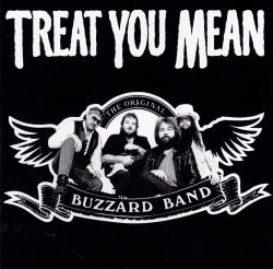 CD BUZZARD BAND - Treat You Mean