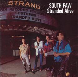 CD SOUTH PAW  - Stranded Alive