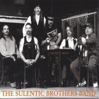 CD THE SULENTIC BROTHERS BAND - South Bend