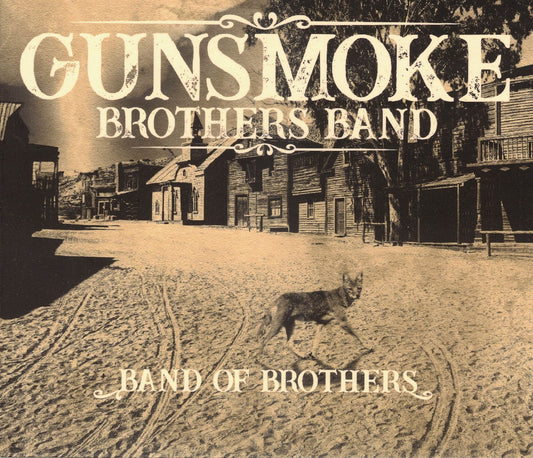 CD GUNSMOKE BROTHERS BAND - Band Of Brothers