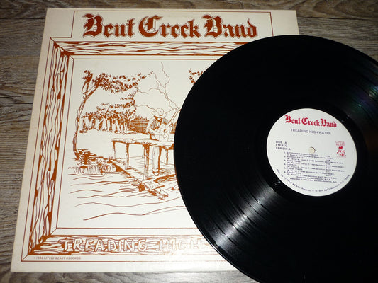LP BENT CREEK BAND - Treading High Water (Sealed)