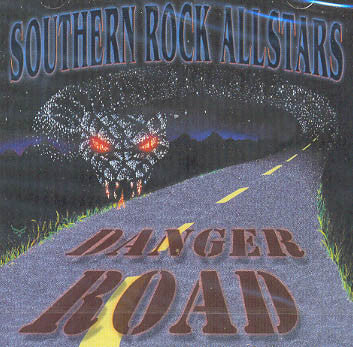 CD SOUTHERN ROCK ALLSTARS - Danger Road