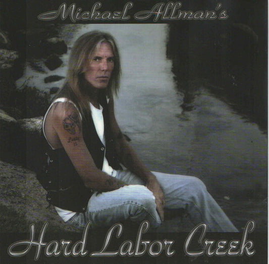 CD MICHAEL ALLMAN - Hard Labor Creek