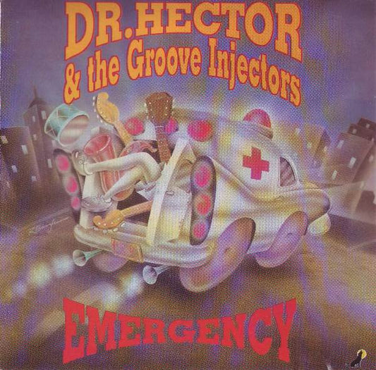 LP DR. HECTOR & THE GROOVE INJECTORS (GRINDERSWITCH) - Emergency