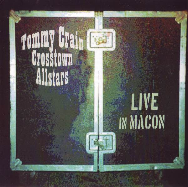 CD TOMMY CRAIN CROSSTOWN ALLSTARS - Live In Macon
