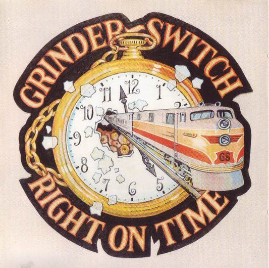 CD GRINDERSWITCH - Right On Time