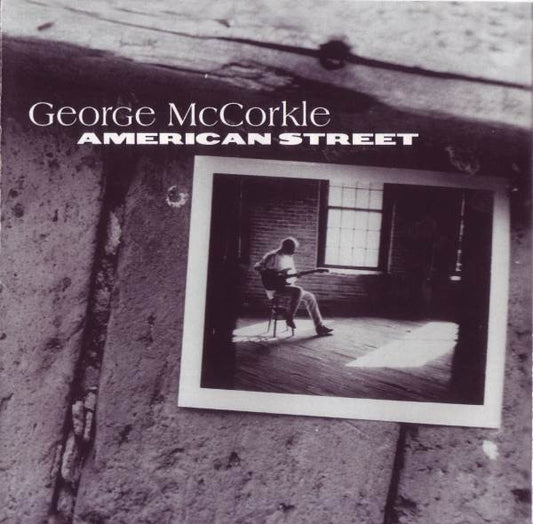 CD GEORGE McCORKLE - American Street