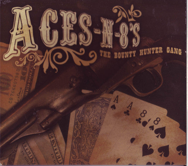 CD BOUNTY HUNTER GANG - Aces-N-8's