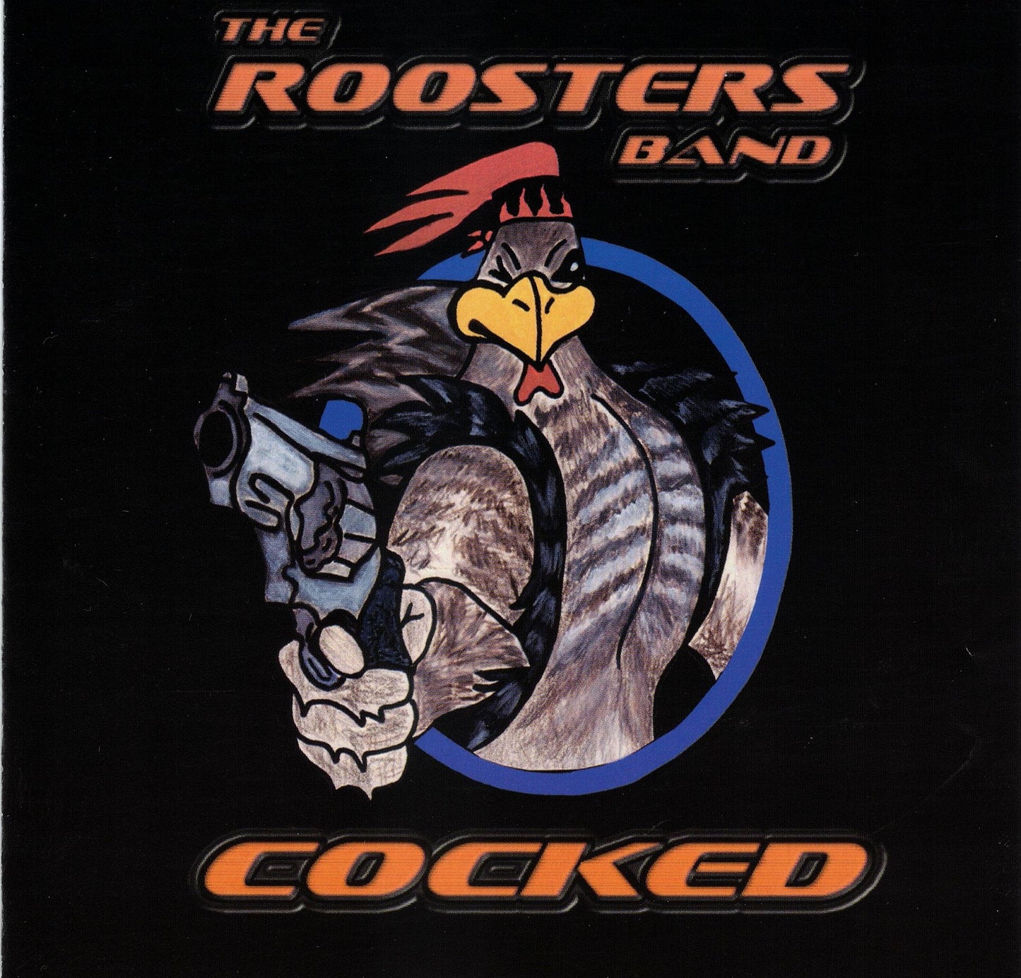 CD THE ROOSTERS BAND - Cocked