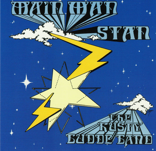 CD THE RUSTY BUDDE BAND - Main Man Stan