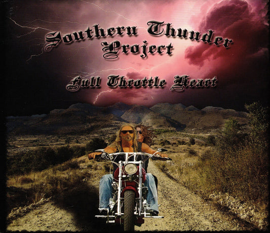 CD SOUTHERN THUNDER PROJECT - Full Throttle Heart