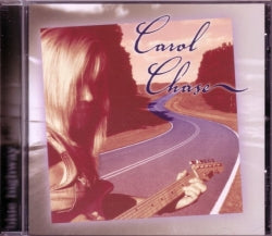 CD CAROL CHASE (LYNYRD SKYNYRD) - Blue Highway