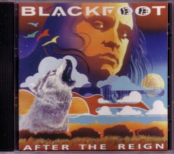 CD BLACKFOOT - After The Reign