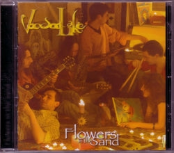 CD VOODOO LAKE - Flowers In The Sand