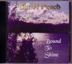 CD EAT A PEACH - Bound To Shine