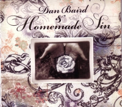 CD DAN BAIRD (GEORGIA SATELLITES) - & Homemade Sin