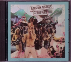 CD BLACK OAK ARKANSAS - Street Party