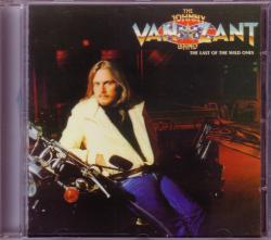 CD JOHNNY VAN ZANT BAND (LYNYRD SKYNYRD) - The Last Of The Wild Ones + 4 LIVE Bonus Tracks