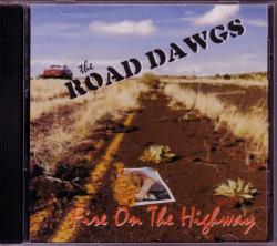 CD ROAD DAWGS - Fire On The Highway