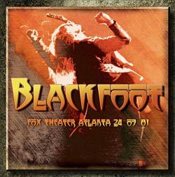 CD BLACKFOOT - Live 1981 Atlanta, Fox Theatre