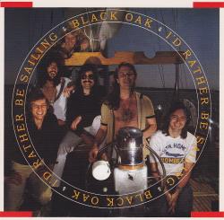 CD BLACK OAK ARKANSAS - I´d Rather Be Sailing