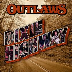 CD THE OUTLAWS - Dixie Highway