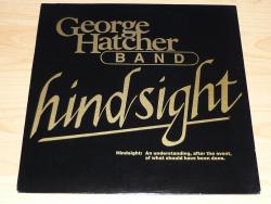 LP GEORGE HATCHER BAND - Hindsight (SEALED)