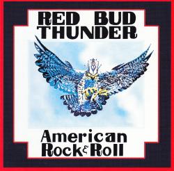 CD RED BUD THUNDER - American Rock & Roll