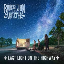CD ROBERT JON & THE WRECK - Last Light On The Highway
