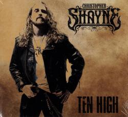 CD CHRISTOPHER SHAYNE - Ten High