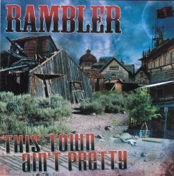 CD RAMBLER - This Town Ain´t Pretty