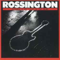 CD ROSSINGTON (LYNYRD SKYNYRD) - Returned To The Scene Of The Crime