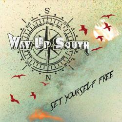 CD WAY UP SOUTH - Set Yourself Free