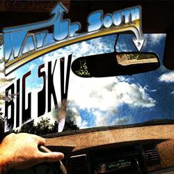 CD WAY UP SOUTH - BIG SKY