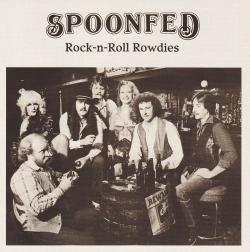 CD SPOONFED - Rock-N-Roll Rowdies