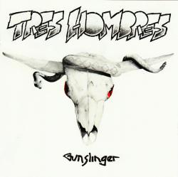 CD TRES HOMBRES - Gunslinger