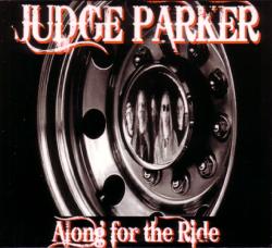 CD JUDGE PARKER - Along For The Ride